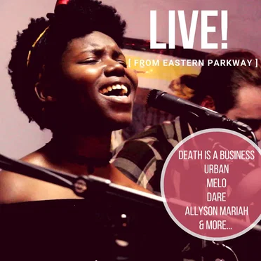 LIVE! From Eastern Parkway by Death Is a Business - album cover