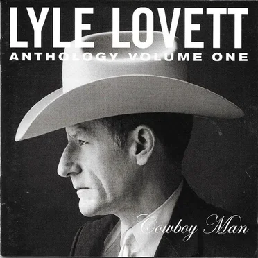 Anthology, Volume 1: Cowboy Man