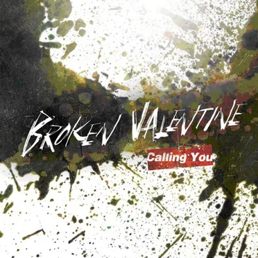 Calling You by 브로큰 발렌타인 - album cover