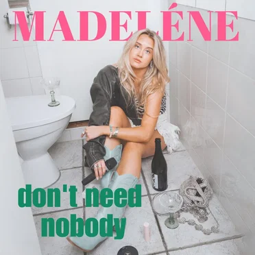 Don't Need Nobody
