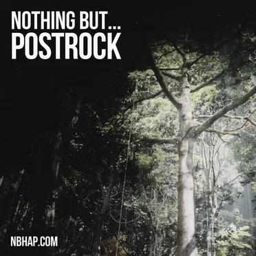 Nothing But… Post-Rock by Various Artists - album cover