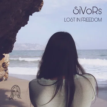 Lost in Freedom by Sivors - album cover