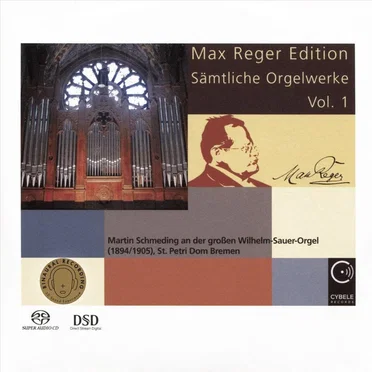 Max Reger Edition - Sämtliche Orgelwerke Vol. 1