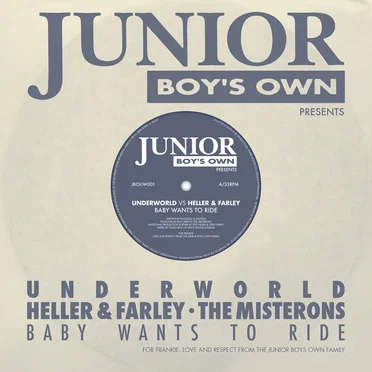 Junior Boys Own presents: Baby Wants to Ride