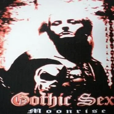Moonrise by Gothic Sex - album cover