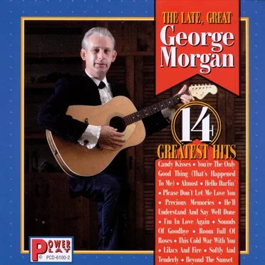 The Late, Great George Morgan 14 Greatest Hits