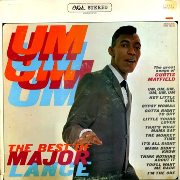 Um, Um, Um, Um, Um, Um: The Best of Major Lance
