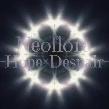 Hope×Despair by Neoflora - album cover