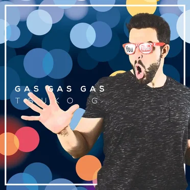 Gas Gas Gas