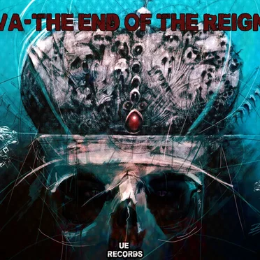 The End Of The Reign by Various Artists - album cover