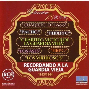 Colección 78 RPM 2: Recordando a la guardia vieja: 1933/1944 by Various Artists - album cover