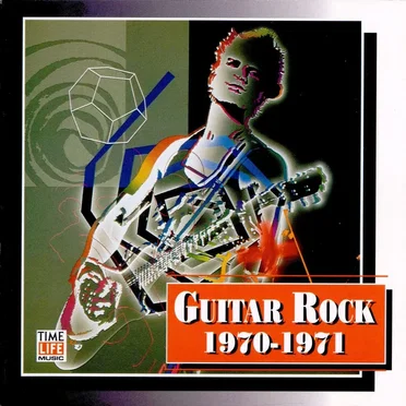 Guitar Rock: 1970-1971 by Various Artists - album cover