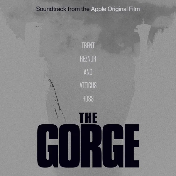 The Gorge: Soundtrack From the Apple Original Film
