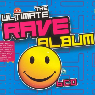 The Ultimate Rave Album by Various Artists - album cover