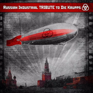 Russian Industrial Tribute to Die Krupps by Various Artists - album cover