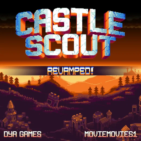 Castle Scout Revamped!