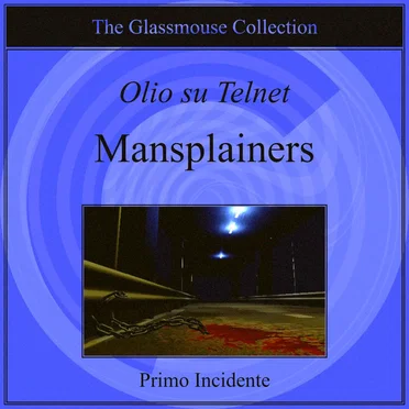 Mansplainers by Olio su Telnet - album cover