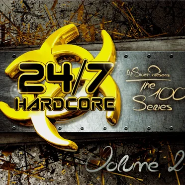 Al Storm Presents: 24/7 Hardcore - The 100 Series, Volume 2