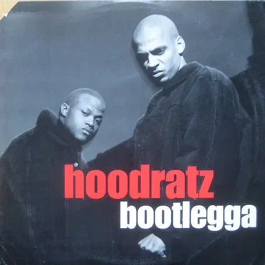 Bootlegga by Hoodratz - album cover