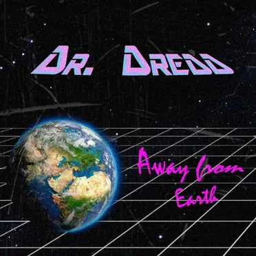 Away From Earth EP by Dr. Dredd - album cover