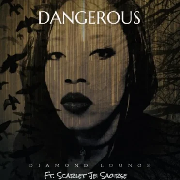 Dangerous by Scarlet Jei Saoirse - album cover