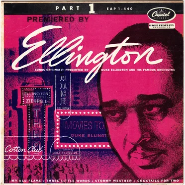 Premiered by Ellington - Part 1