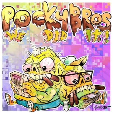 We Did It! EP by p0cky br0s - album cover