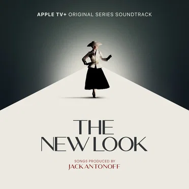 The New Look: Season 1 (Apple TV+ Original Series Soundtrack) by Various Artists - album cover