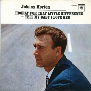 Hooray for That Little Difference / Tell My Baby I Love Her