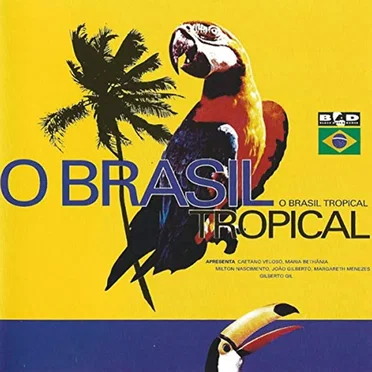 O brasil tropical by Various Artists - album cover