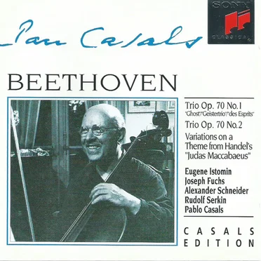 Trio op. 70, no. 1 / Trio op. 70, no. 2 / Variations on a Theme From Handel's "Judas Maccabaeus"