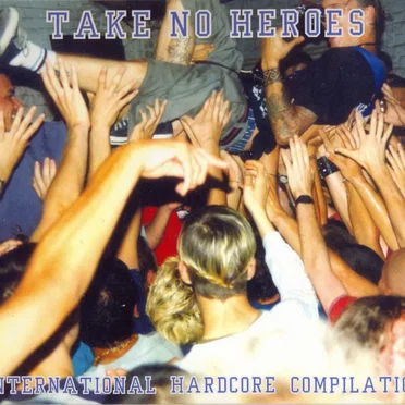 Take No Heroes by Various Artists - album cover
