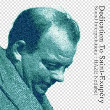 Sound Interpretations: Dedication To Antoine De Saint-Exupéry by Various Artists - album cover