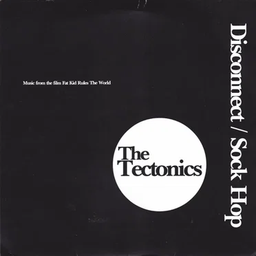 Disconnect / Sock Hop by The Tectonics - album cover