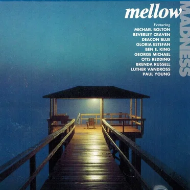 Mellow Madness by Various Artists - album cover