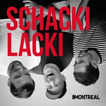Schackilacki by Montreal - album cover