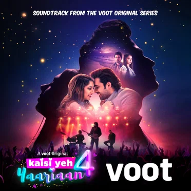 Kaisi Yeh Yaariaan Season 4 (Soundtrack from the Voot Original Series)