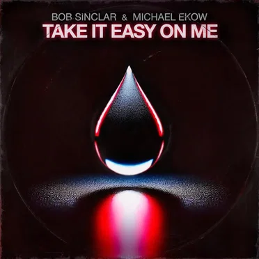 Take It Easy on Me