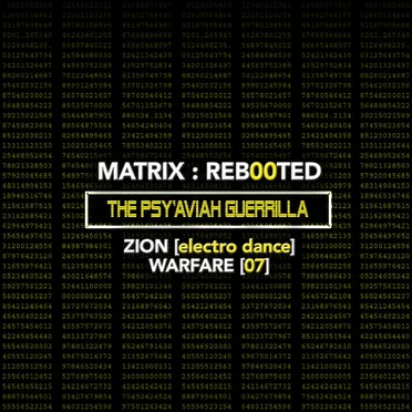 Matrix: Reb00ted - The Psy'Aviah Guerrilla - Zion [Electro Dance] Warfare [07] by Various Artists - album cover