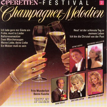Champagner‐Melodien: Operettenfestival, Folge 2 by Various Artists - album cover