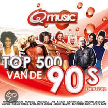 Het beste uit De Q-Music Top 500 van de 90’s: Editie 2012 by Various Artists - album cover