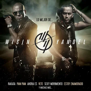 Lo mejor de... Wisin y Yandel