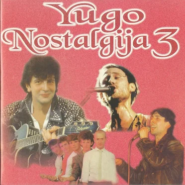 Yugo Nostalgija 3 by Various Artists - album cover
