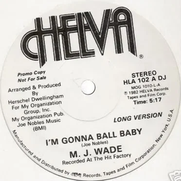 I'm Gonna Ball Baby by M.J. Wade - album cover