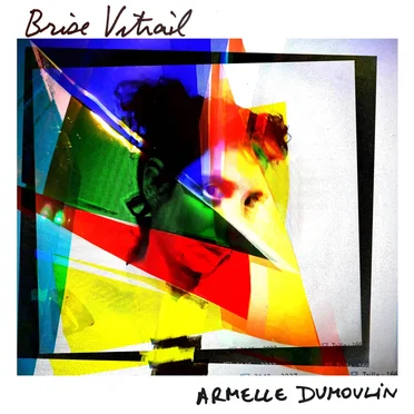 Brise vitrail by Armelle Dumoulin - album cover