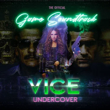 VICE UNDERCOVER (The Official Game Soundtrack) by Various Artists - album cover