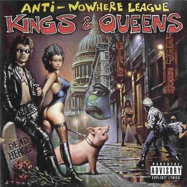 Kings & Queens by Anti-Nowhere League - album cover
