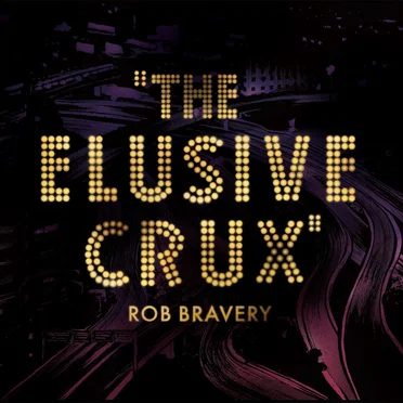 The Elusive Crux by Rob Bravery - album cover