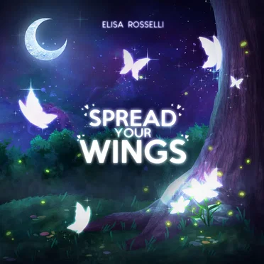 Spread your Wings (Demo Version) by Elisa Rosselli - album cover
