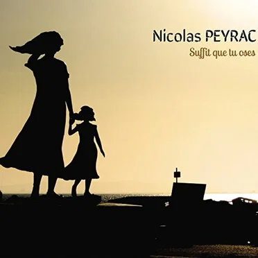Suffit que tu oses by Nicolas Peyrac - album cover